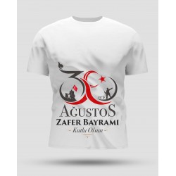 30 AĞUSTOS ZAFER BAYRAMI TİŞÖRT ZFRT-1